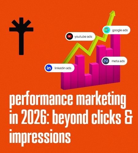Performance Marketing in 2026: Beyond Clicks and Impressions
