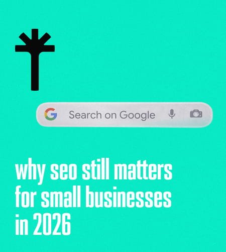 Why SEO Still Matters for Small Businesses in 2026